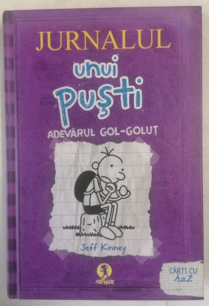 JURNALUL UNUI PUSTI , ADEVARUL GOL-GOLUT , 2010 * PREZINTA HALOURI DE ...