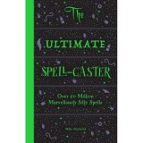 The Ultimate Spell-Caster