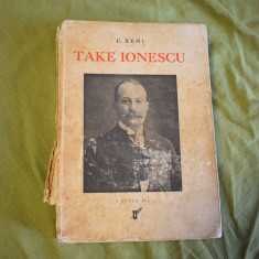 C. Xeni - Tache Ionescu 1858-1922 (editia II-a)