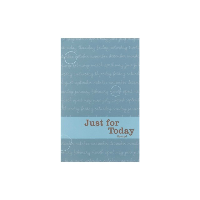 Just for Today: Daily Meditations for Recovering Addicts
