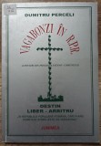 Vagabonzi in RPR, amintiri din prigoana satano-comunista - Dumitru Perceli