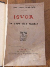 Martha Bibescu, ISVOR , LE PAYS DES SAULES (PRINCESSE BIBESCO), 1923 foto