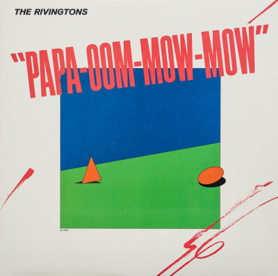 Vinil The Rivingtons &amp;lrm;&amp;ndash; Papa-Oom-Mow-Mow (M) NOU ! SIGILAT ! foto