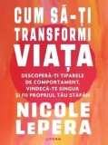 Cum sa-ti transformi viata/Nicole LePera, Litera