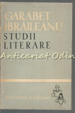 Studii Literare - Garabet Ibraileanu