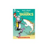 Hark! a Shark!: All about Sharks