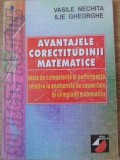 AVANTAJELE CORECTITUDINII MATEMATICE-VASILE NECHITA, ILIE GHEORGHE-339642