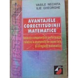 AVANTAJELE CORECTITUDINII MATEMATICE-VASILE NECHITA, ILIE GHEORGHE-339642