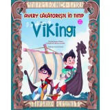 Avery călătorește &icirc;n timp. O zi alături de vikingi