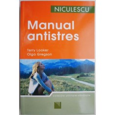 Manual antistres &ndash; Terry Looker, Olga Gregson