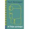 A Tit&aacute;n szir&eacute;njei - Kurt Vonnegut