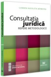 Cartea Consultatia Juridica Activitate Profesionala Paperback Editura Universul Juridic Carti Drept