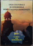 Liga Culturala si congresele spiritualitatii romanesti// 2011