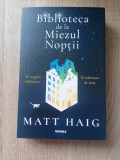 Biblioteca de la miezul noptii &ndash; Matt Haig