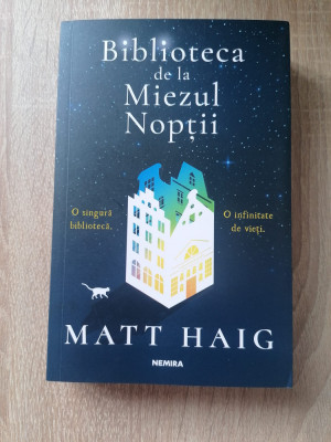 Biblioteca de la miezul noptii &amp;ndash; Matt Haig foto