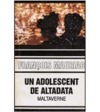 Francois Mauriac - Un adolescent de altadata - Maltaverne - 126581