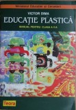 Victor Dima - Educatie Plastica. Manual pentru clasa a V-a