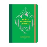 The Family Adventure Journal: Turn Everyday Outings into Memorable Explorations (Family Travel Journal, Family Memory Book, Vacation Memory Book)