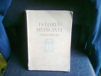 Istoria medicinei. Studii si cercetari (coord G.Bratescu,G.Barbu) foto