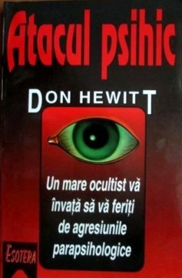Atacul Psihic - Don Hewitt foto