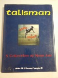 TALISMAN A Collection of Nose Art - John M. &amp; Donna Campbell