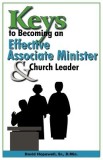 Keys to Becoming an Effective Associate Minister &amp; Church Leader
