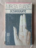 Mircea Eliade - Oceanografie (Humanitas, 1991)