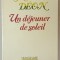 UN DEJEUNER DE SOLEIL par MICHEL DEON , 1985