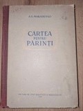 Cartea pentru parinti- A. S. Makarenko