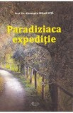 Paradiziaca expeditie - Alexandru Mihail Nita