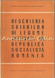 Cumpara ieftin Descrierea Soiurilor De Legume Cultivate In R.S.R. - D. Andronicescu, O. Nastase