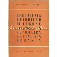 Descrierea Soiurilor De Legume Cultivate In R.S.R. - D. Andronicescu, O. Nastase