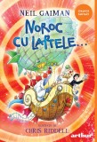 Cumpara ieftin Noroc cu laptele... | paperback - Neil Gaiman, Arthur