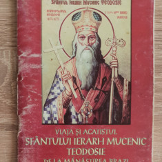 Viața și acatistul Sfântului Ierarh Mucenic Teodosie de la Mănăstirea Brazi