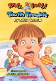 Tooth Trouble