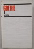 Goethe Opere Poezia Vol. 1, Editura Univers 1984, 356 pagini, Coperti cartonate. 