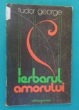 Tudor George &ndash; Ierbarul amorului