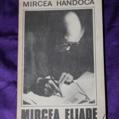 Mircea Handoca Mircea Eliade cateva ipostaze ale unei personalități proteice