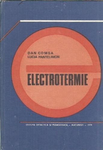 Electrotermie - Dan Comsa, Lucia Pantelimon