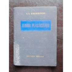 TEORIA PLASTICITATII - V. V. SOCOLOVSCHI