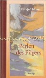 Perlen Des Pilgers. Gedanken Und Aphorismen - Frithjof Schuon