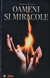 Oameni si Miracole - Helene Renard, 2010, Editura Litera, 210 pagini, Brosata, Stare Buna, Ezoterism