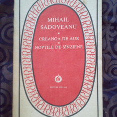 w1 Creanga De Aur, Noptile De Sanzaiene - Mihail Sadoveanu