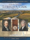Along the Trail with Lewis &amp; Clark: A Guide to the Trail Today