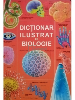 Dictionar ilustrat de biologie (editia 2002) foto