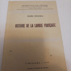 Histoire de la langue francaise - Maria Tenchea