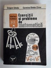 Exercitii si probleme de matematica - Grigore Gheba / R3P5F foto