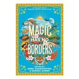 Magic Has No Borders