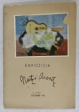 NUTZI ACONTZ 1894 -1957 , EXPOZITIE RETROSPECTIVA COMEMORATIVA LA ZECE ANI DE LA MOARTEA ARTISTEI , PICTURA - GRAFICA , 1967