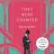 They Were Counted: The Transylvanian Trilogy, Volume I